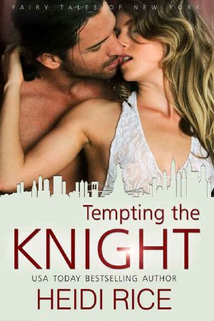 [Fairy Tales of New York 02] • Tempting the Knight